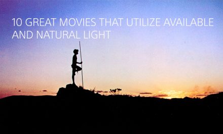 10 great movies that utilize available and natural light