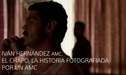 IVÁN HERNÁNDEZ AMC : EL CHAPO, LA HISTORIA FOTOGRAFIADA POR UN AMC