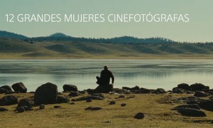 12  GRANDES MUJERES CINEFOTÓGRAFAS