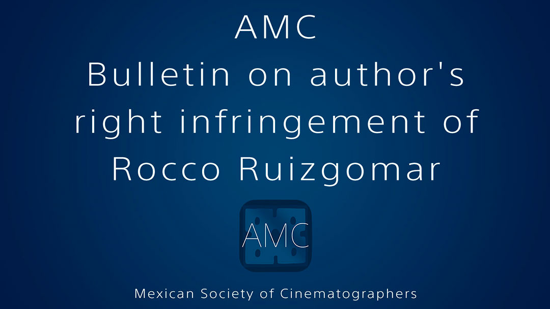 AMC BULLETIN ON AUTHOR’S RIGHT INFRINGMENT OF ROCCO RUIZGOMAR