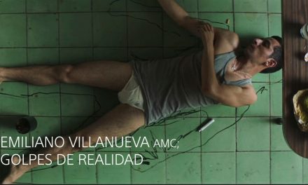 EMILIANO VILLANUEVA AMC; GOLPES DE REALIDAD