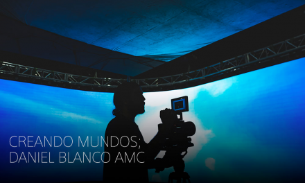 Daniel Blanco AMC; Creando mundos