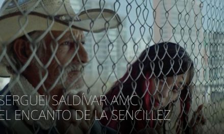 Serguei Saldívar AMC; El encanto de la sencillez